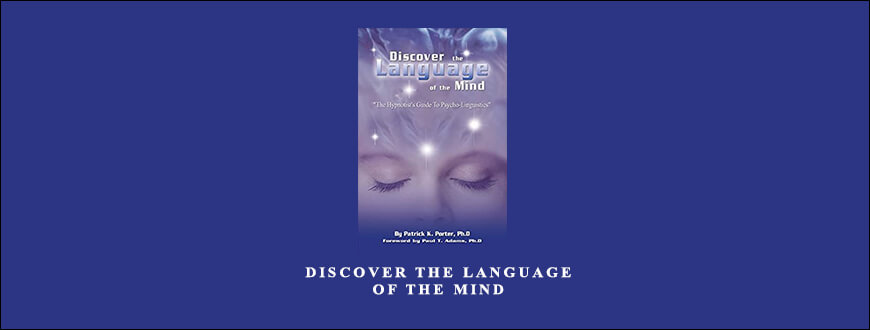 Patrick Porter – Discover the Language of the Mind
