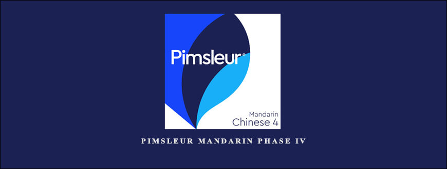 Pimsleur Mandarin Phase IV