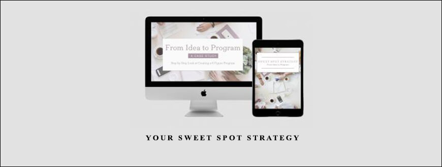 Racheal Cook – Your Sweet Spot Strategy