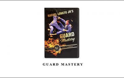 Rafael Lovato Jr – Guard Mastery