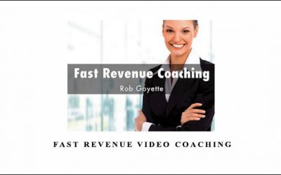 Rob Goyette – Fast Revenue Video Coaching