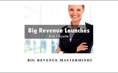 Rob Goyette – Big Revenue Masterminds