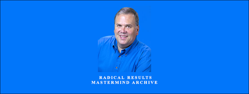 Rob Goyette – Radical Results Mastermind Archive