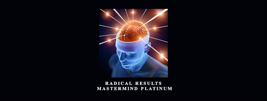 Rob Goyette – Radical Results Mastermind Platinum