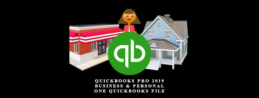 Robert (Bob) Steele – QuickBooks Pro 2019 – Business & Personal – One QuickBooks File