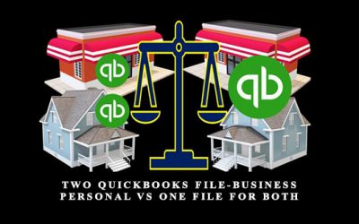 Robert (Bob) Steele – Two QuickBooks File-Business & Personal vs One File For Both