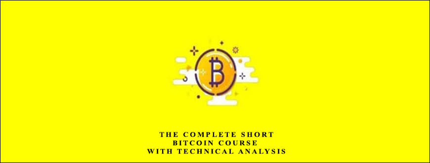 Saad Tariq – The Complete Short Bitcoin Course – With Technical Analysis