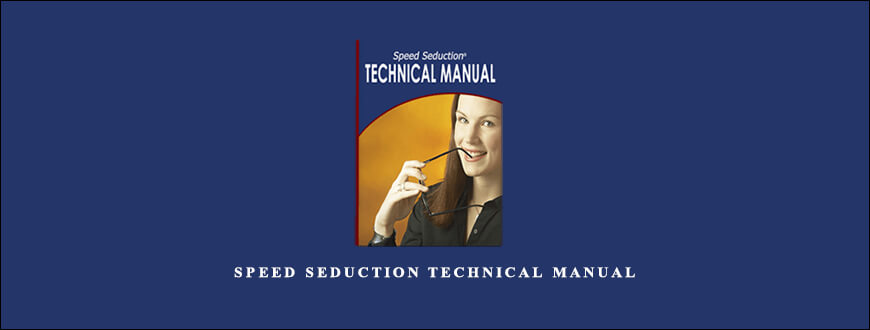 Speed Seduction Technical Manual by Dave Riker