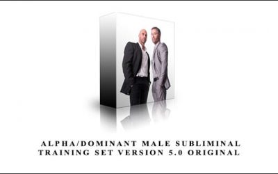 Subliminal Shop – Alpha/Dominant Male Subliminal Training Set Version 5.0 Original
