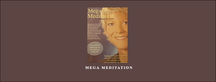 Sue Morter – Mega Meditation