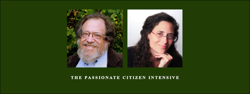 The Passionate Citizen Intensive with Rabbi Michael Lerner and Cat Zavis