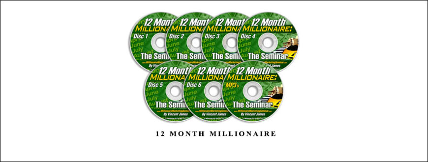 Vincent James – 12 Month Millionaire