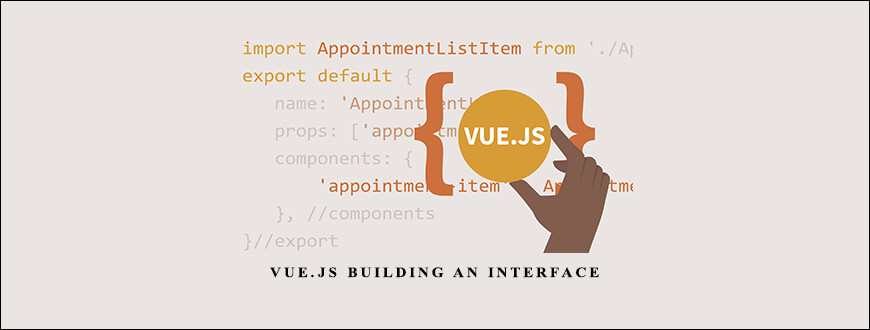 Vue.js Building an Interface