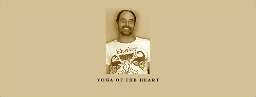 Yoga of the Heart with Saul David Raye