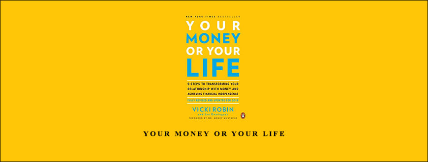 Your Money or Your Life with Vicki Robin