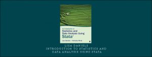  Lisa Daniels – Introduction to Statistics and Data Analysis Using Stata