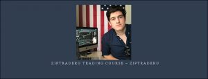 ZipTraderU Trading Course – ZipTraderU