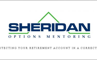 Dan Sheridan – Protecting your Retirement Account in a Correction