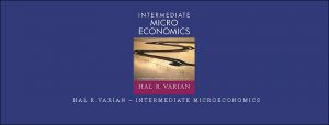  Hal R.Varian – Intermediate Microeconomics