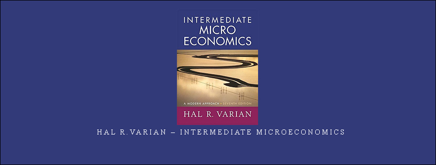 Hal R.Varian – Intermediate Microeconomics.jpg