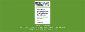 Hamid Etemad – International Entrepreneurship in Small & Medium Sized Enterprises
