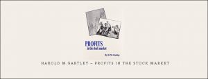 Harold M.Gartley – Profits in the Stock Market.jpg