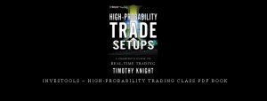 Investools – High-Probability Trading Class PDF Book