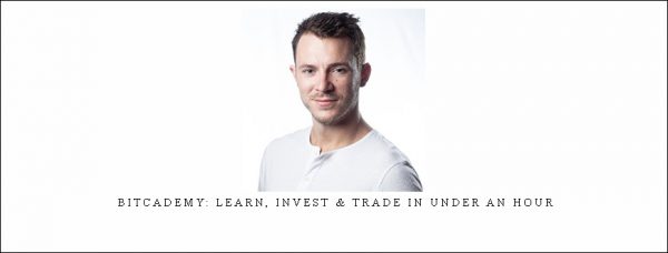 Jeff Kirdeikis – Bitcademy Learn, Invest & Trade in Under an Hour