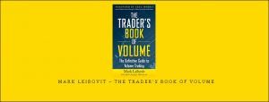  Mark Leibovit – The Trader’s Book of Volume