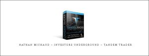  Nathan Michaud – Investors Underground – Tandem Trader