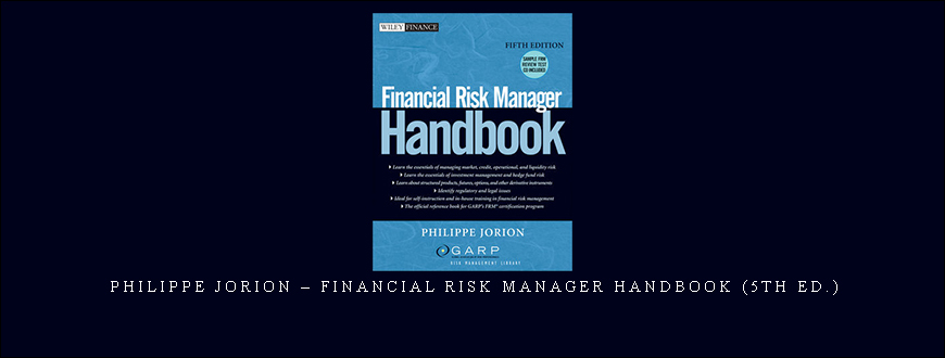 Philippe Jorion – Financial Risk Manager Handbook (5th Ed.)