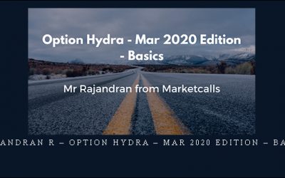Rajandran R – Option Hydra – Mar 2020 Edition – Basics