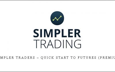 Simpler Traders – Quick Start to Futures (PREMIUM)