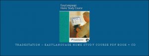  TradeStation – EasyLanguage Home Study Course PDF Book + CD