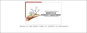 When is the Best Time to Invest in Property