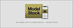 IBD Home Study Course Level 8 – MODEL STOCK