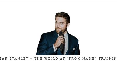 Ian Stanley – The Weird AF “From Name” Training
