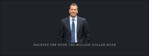 Keith Krance – Hacking The Hook The Million Dollar Hook