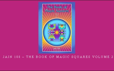 Jain 108 – The Book of Magic Squares Volume 2