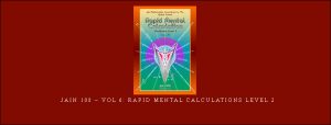 Jain 108 – Vol 6: Rapid Mental Calculations Level 2
