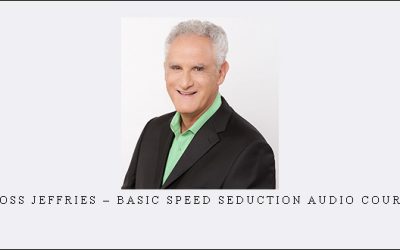 Ross Jeffries – Basic Speed Seduction Audio Course