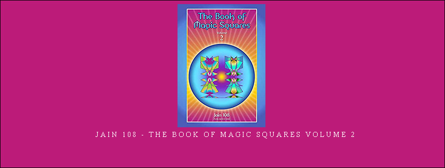 Jain 108 -The Book of Magic Squares Volume 2