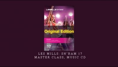 Les Mills: SH’BAM 17 – Master Class, Music CD