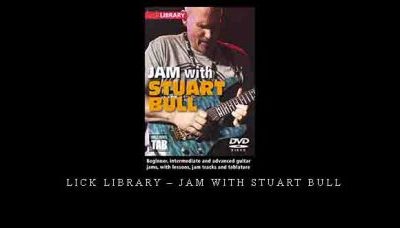 Lick Library – Jam with Stuart Bull