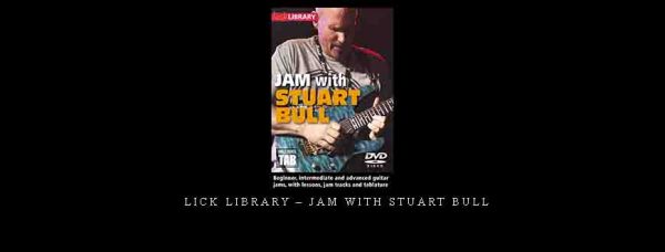 Lick Library – Jam with Stuart Bull