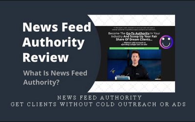 News Feed Authority – Get Clients without cold outreach or ads – Taylor welch