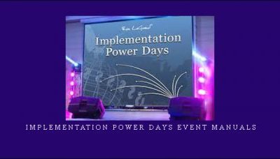 Ron LeGrand – Implementation Power Days Event Manuals