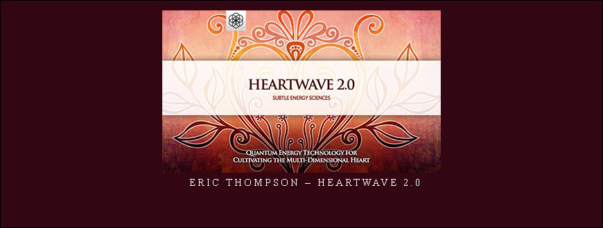 Eric Thompson – Heartwave 2.0