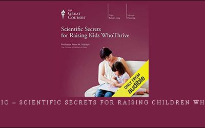 TTC Audio – Scientific Secrets for Raising Children Who Thrive