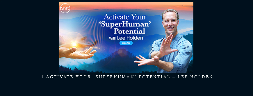 1 Activate Your ‘Superhuman’ Potential – Lee Holden taking at Whatstudy.com
